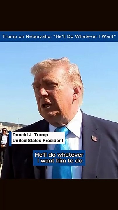 Trump Says Netanyahu “Will Do Whatever I Want” on Iran