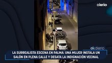 La surrealista escena en Palma: una mujer instala un salón en plena calle y desata la indignación vecinal