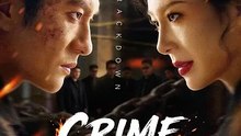 [EngSub] Crime Crackdown !!!!!💚 FULL MOVIES [Full Movie]