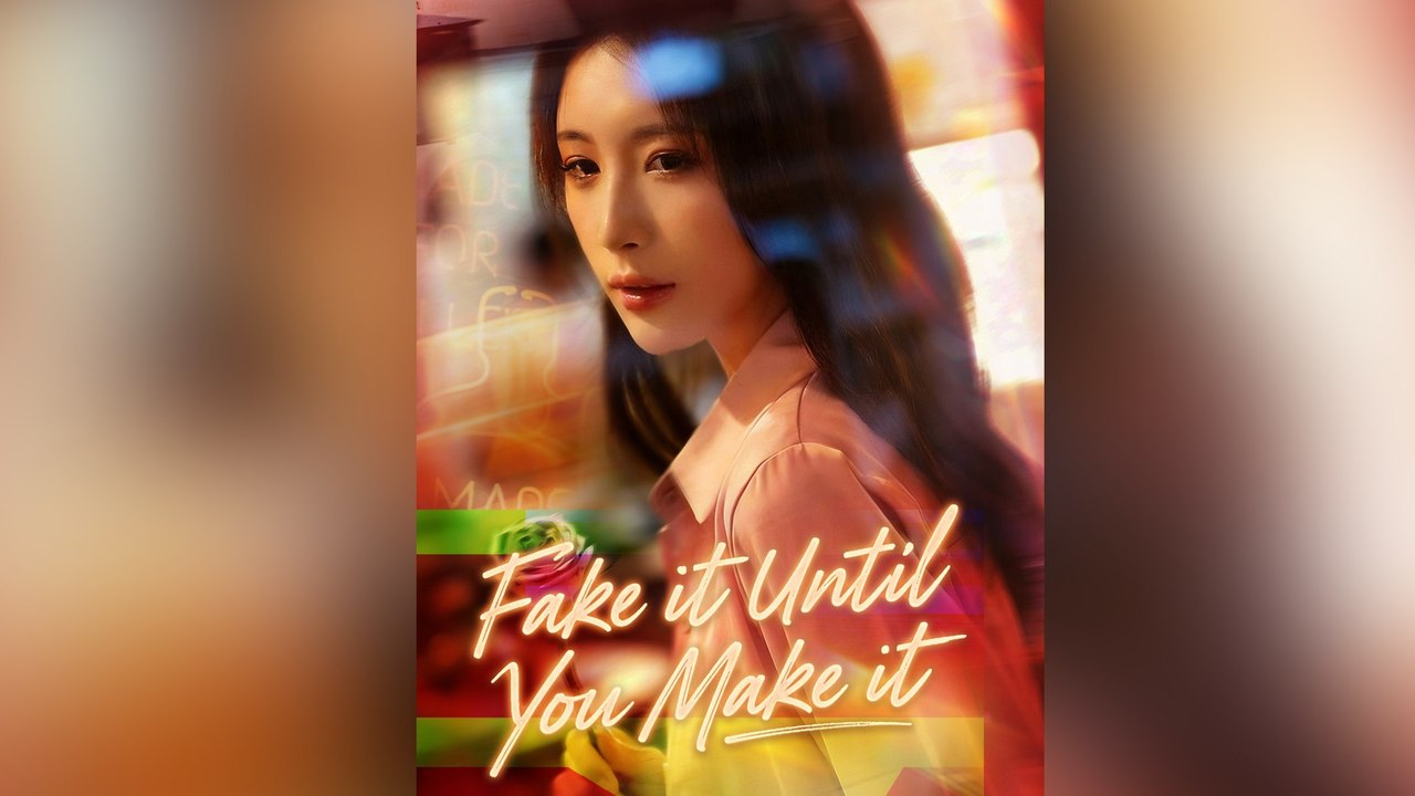Fake It Until You Make It - FULL DRAMA