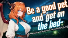 ASMR Dragon Mommy GF Forces You To Rest [F4A][Soft to Dom][Wholesome to Spicy][Tough Love][Caring][Fantasy]