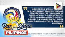 BIR, pinabilis ang proseso sa pagsasara ng negosyo at pagkansela ng tax registration