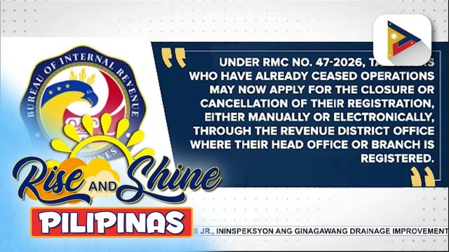 BIR, pinabilis ang proseso sa pagsasara ng negosyo at pagkansela ng tax registration