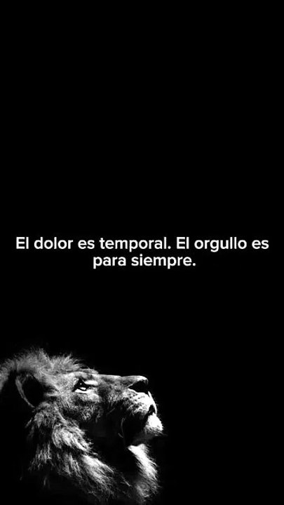 El dolor temporal crea orgullo permanente.