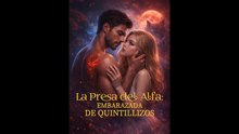 [Doblado ESP] La Presa del Alfa Embarazada de Quintillizos