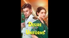 [EngSub] Desire Under Our Uniforms