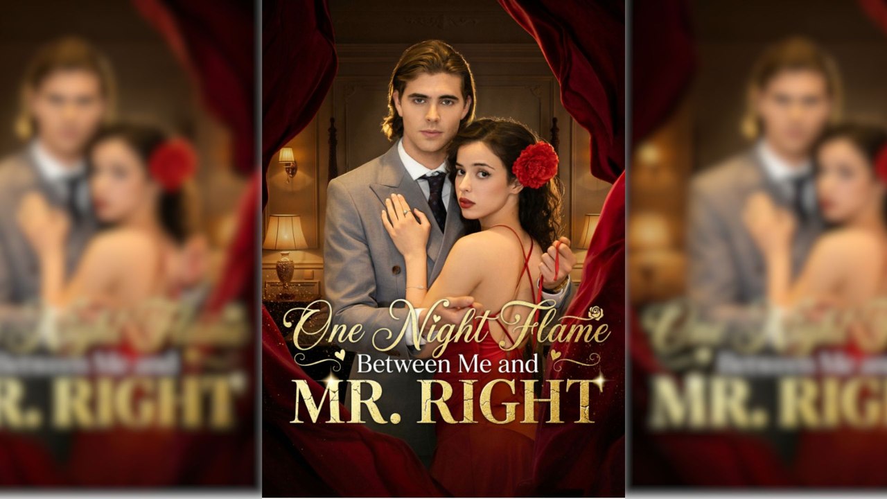 One Night Flame Between Me and Mr. Right Full Movie