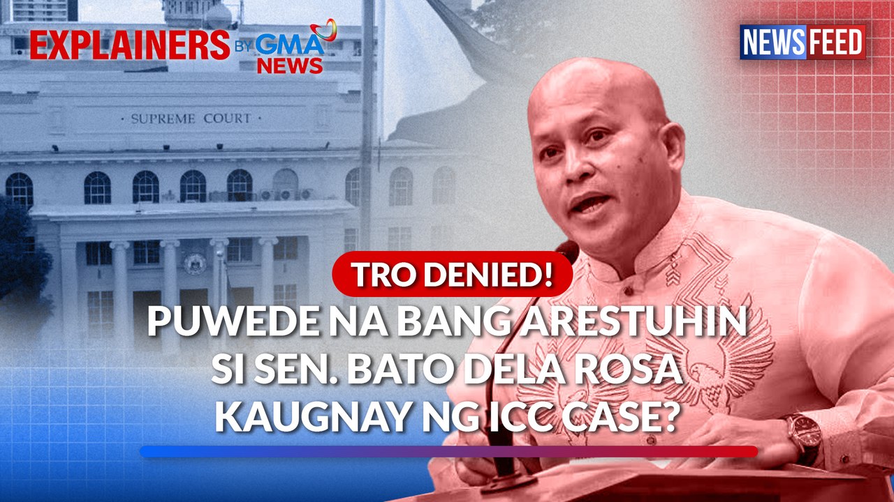 TRO DENIED! Puwede na bang arestuhin si Sen. Bato Dela Rosa kaugnay ng ICC case? | GMA News Feed