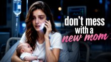 don't mess with a new mom #englishsub | Full Movie Drama #DramaRush