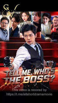 Tell Me, Who’s the Boss? – LoveStory, DramaSeries, RomanticDrama - ENGSUB
