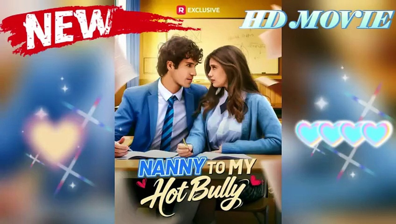 Nanny to My Hot Bully - Nanny Abbi ist Felix' Rivale - Official ReelShort | Ganzer Film Deutsch