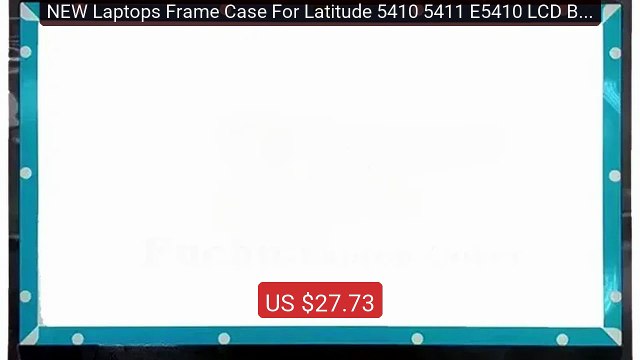 NEW Laptops Frame Case For Latitude 5410 5411 E5410 LCD Back Cover ... Top Rated 2026 | Buy Now!