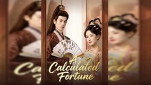 A CALCULATED FORTUNE - Full English Sub