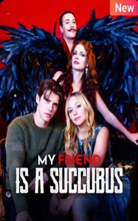 My Friend Is a Succubus 🧡🍏 🔥 (2026) - FULL ENGSUB | Reelshort Hot HD