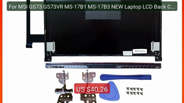 For MSI GS73 GS73VR MS-17B1 MS-17B3 NEW Laptop LCD Back Cov... Top Pick 2026 | Unbeatable Price!