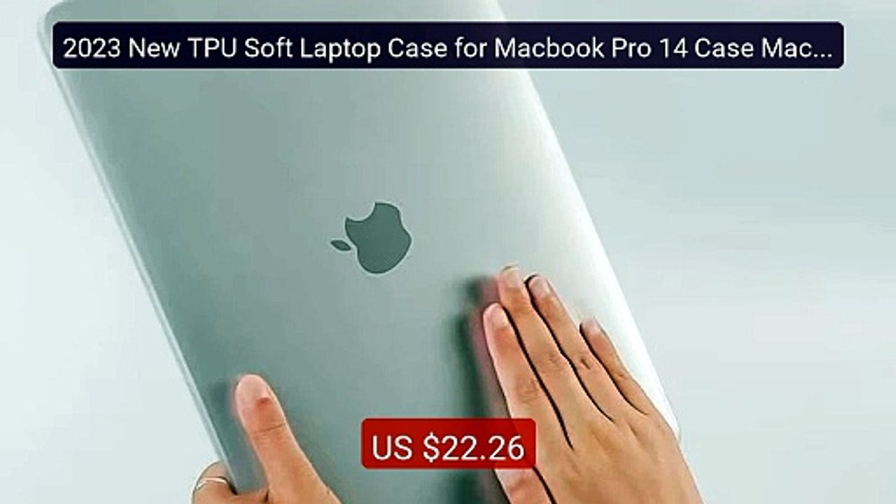 2023 New TPU Soft Laptop Case for Macbook Pro 14 Case Mac book... -- Hot Deal 2026 | Limited Offer!
