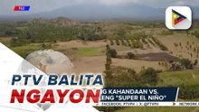 DA. tiniyak ang kahandaan vs. banta ng posibleng 'Super El Niño'