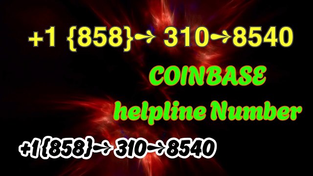 ↳↳《{Complete》]™【{PROF}】™[*List of CoinbaseⓃⓃ CUSTOMER© WaLlEt© Care℗ (Toll Free Number Support) Numbers