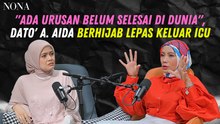 "Ada Urusan Belum Selesai Di Dunia", Dato' A. Aida Berhijab Lepas Keluar ICU