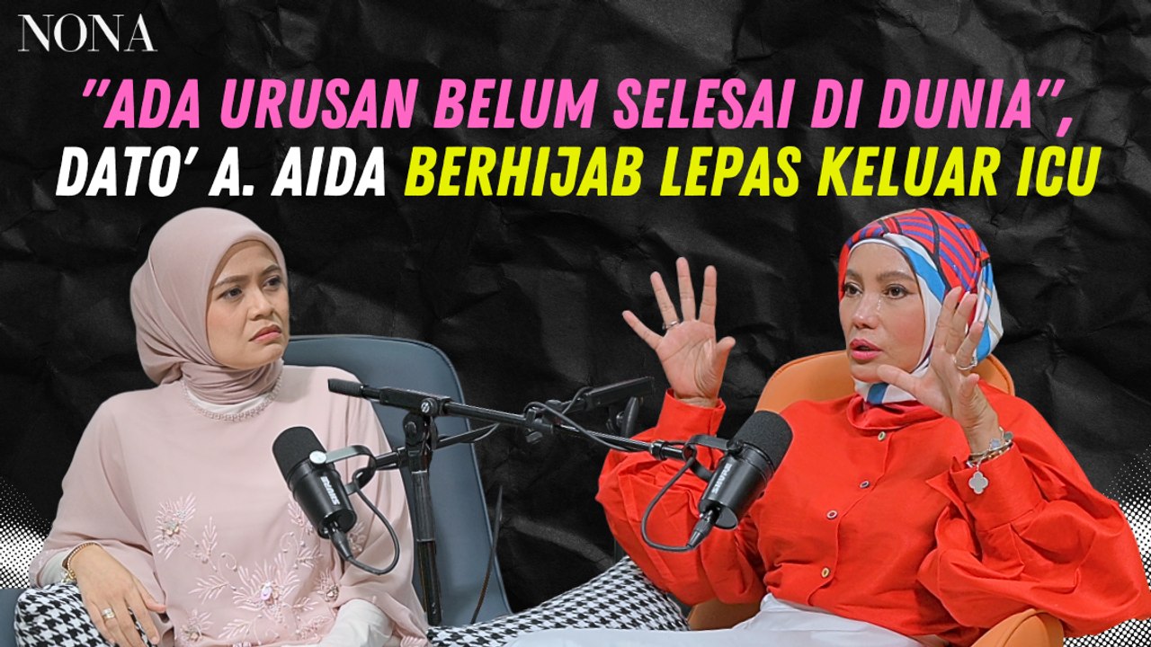 "Ada Urusan Belum Selesai Di Dunia", Dato' A. Aida Berhijab Lepas Keluar ICU