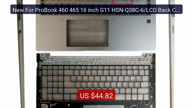 New For ProBook 460 465 16 inch G11 HSN-Q38C-6/LCD Back Cover/Palm... Best Deal 2026 | Shop Now!