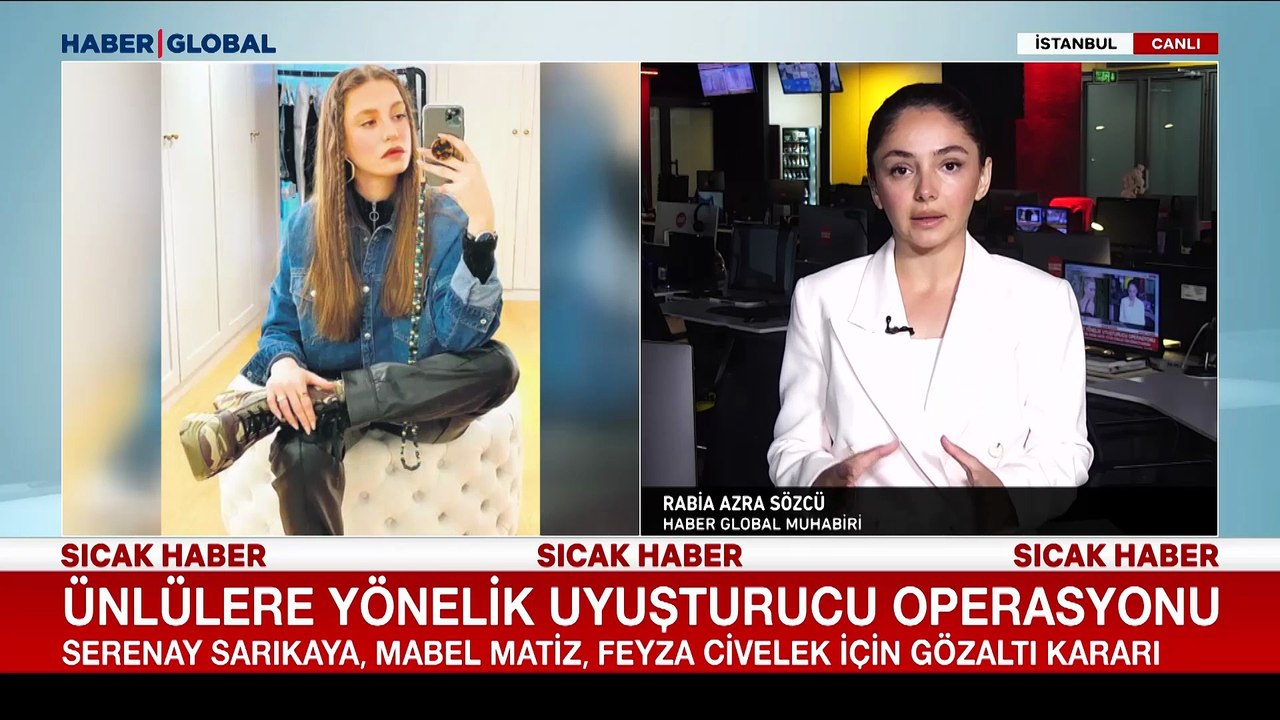 Ünlülere uyuşturucu soruşturmasında yeni dalga: Mabel Matiz, Serenay Sarıkaya gözaltına alındı