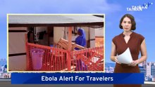 Taiwan CDC Raises Ebola Travel Alert for DR Congo and Uganda