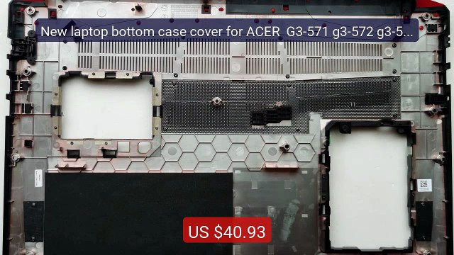 New laptop bottom case cover for ACER G3-571 g3-572 g3-573 N17C1 ... Best Deal 2026 | Shop Now!
