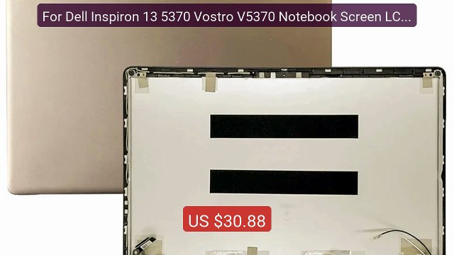 For Dell Inspiron 13 5370 Vostro V5370 Notebook Screen LCD Bac... Hot Deal 2026 | Limited Offer!