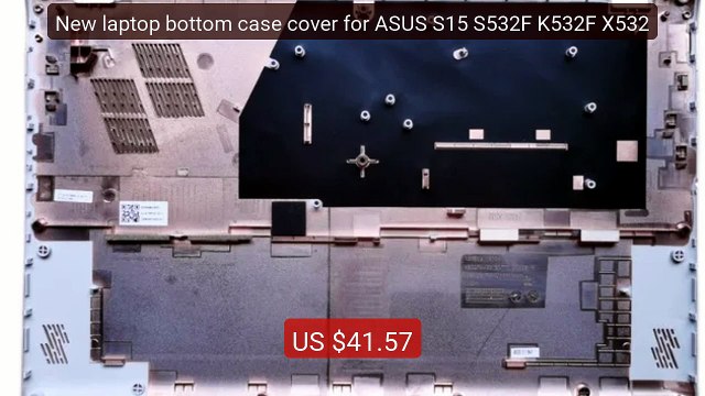 New laptop bottom case cover for ASUS S15 S532F K532F X532 Best Buy 2026 | Great Quality!