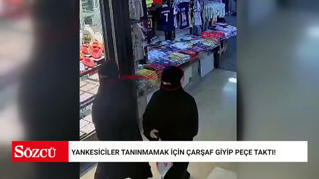 Yankesiciler tanınmamak için çarşaf giyip peçe taktı!