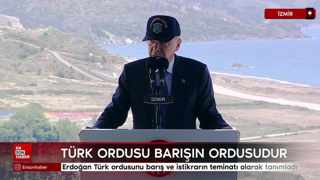Erdoğan EFES-2026’da Türk ordusunu barış ve istikrarın teminatı olarak niteledi