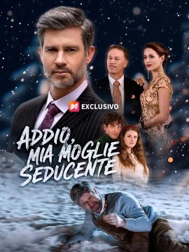 (Doppiaggio)Addio, mia moglie seducente | Serie Completa | Short Drama Italiano