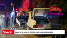Silah sesi sanıldı, egzoz çıktı; 46 bin lira ceza