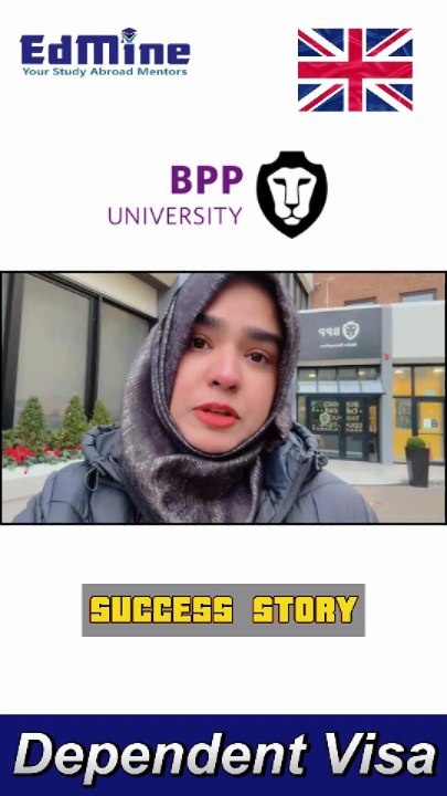 Dependent Visa Success | BPP University London | EdMine Result #SuccessStory #EdMine