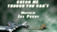 Tom and Jerry Tales - Catch Me Through You Can't