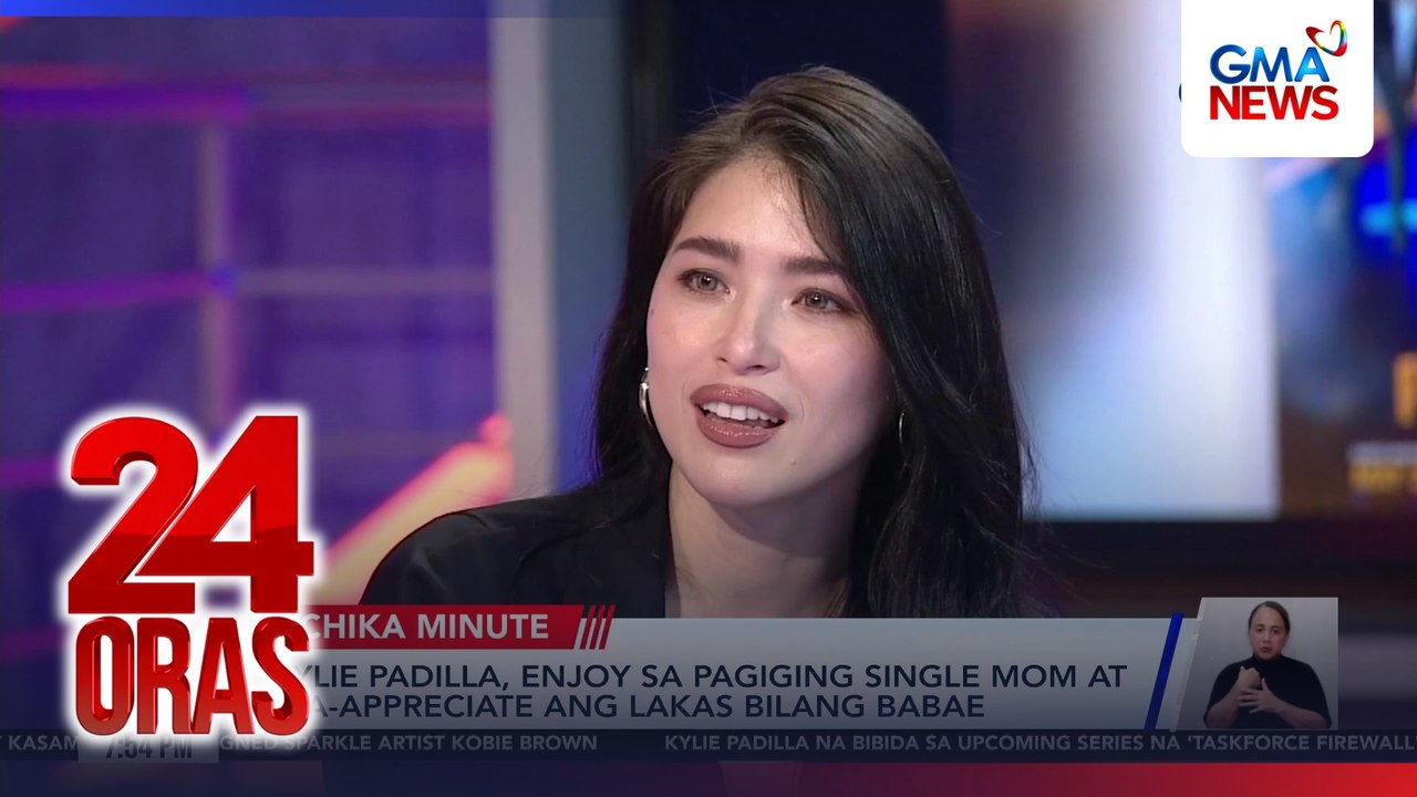 Kylie Padilla, enjoy sa pagiging single mom at ina-appreciate ang lakas bilang babae | 24 Oras