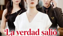 La verdad salió en su aniversario | Serie Completa | Short Drama Español