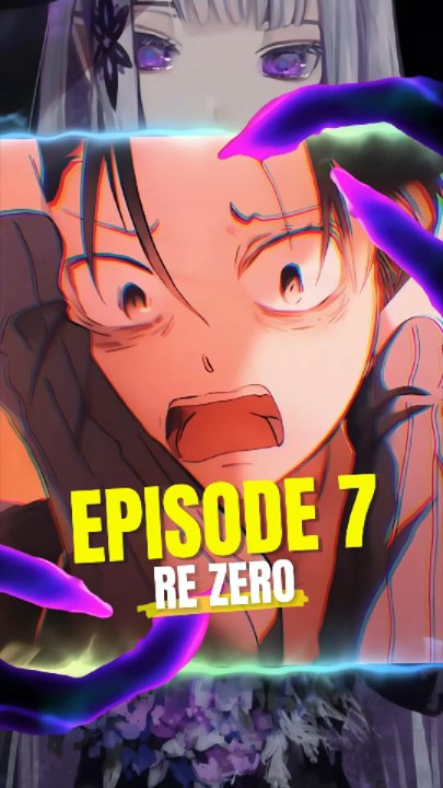 Re zero Épisode 7 review