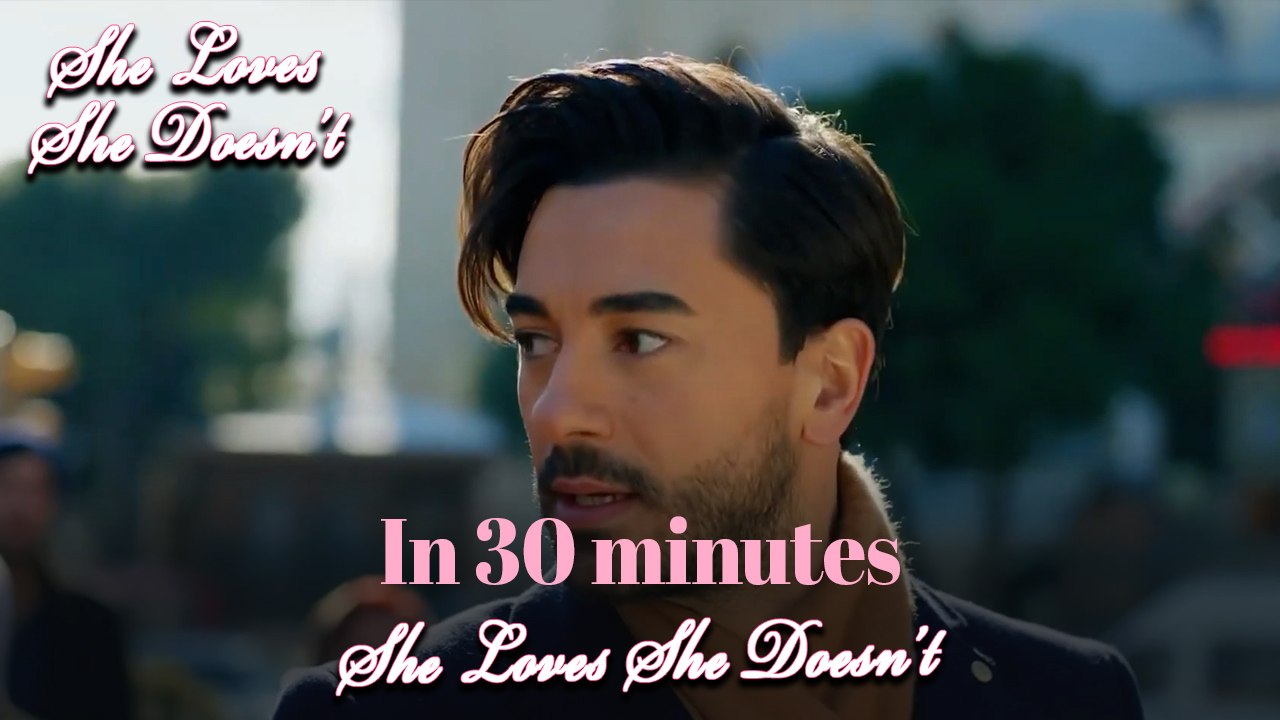 She Loves She Doesn't In 30 Minutes Episode 77