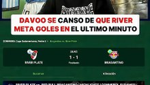 Davo furioso por cómo River define los partidos en la Copa Sudamericana