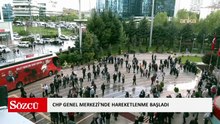 CHP Genel Merkezi'nde hareketlenme başladı!