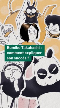 Pourquoi l’autrice de manga Rumiko Takahashi est l’une des plus lues au monde ?