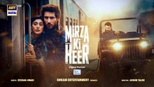 Mirza Ki Heer Ep 15_Teaser_ Hina_Afridi___Ali_Raza___Zahid_Ahmed___ARY_Digital(360p)