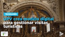 UPV crea modelo digital para gestionar visitas turísticas