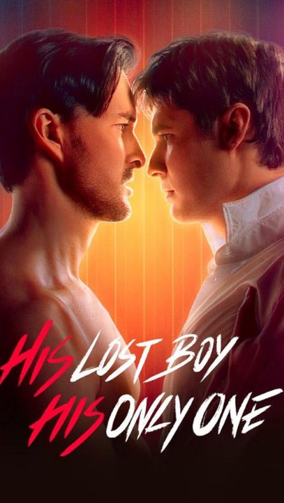 His Lost Boy, His Only One - Bl Series Engsub