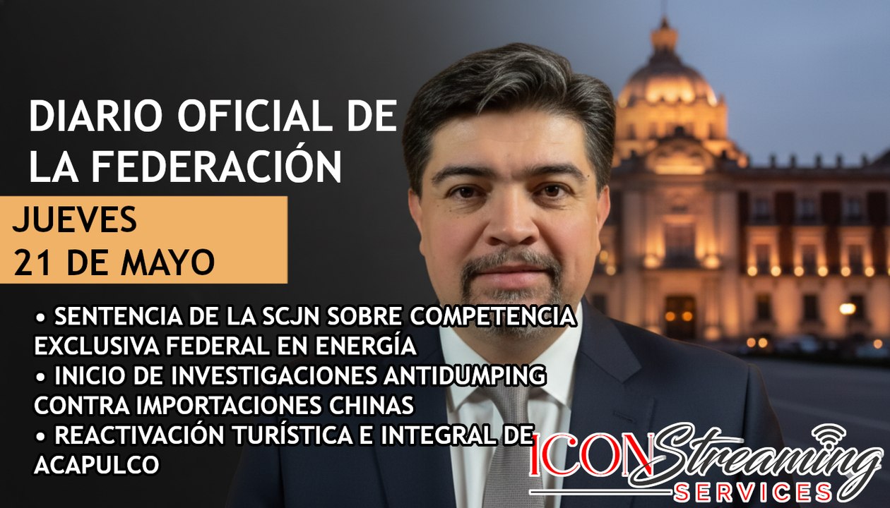 🚨 Expropiaciones Tren Maya | Corte vs Cobros Gas LP | Modernización Catastral | DOF 21/05/26