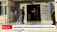 Aydın merkezli 4 ilde yasa dışı bahis operasyonu: 6 tutuklama
