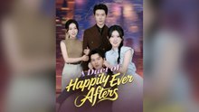 A Duet of Happily Ever Afters Full Chinese Drama
