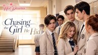 Chasing the Girl He Hid EPISODE | ENG SUB | Full Movie Drama | Cine Short